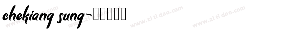 chekiang sung字体转换